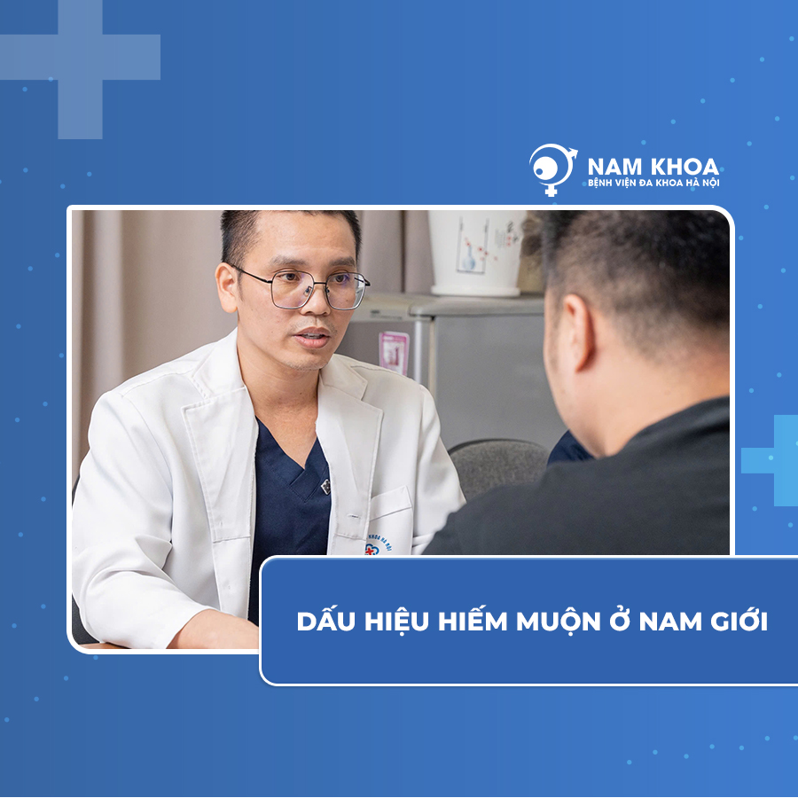 Dấu hiệu hiếm muộn ở nam giới